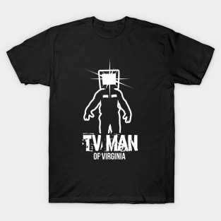 TV Man of Virginia T-Shirt